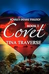 Covet (Scarlet Desire #1)
