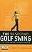 30-Second Golf Swing by T.J. Tomasi 30-Second Golf Swing by T.J. Tomasi