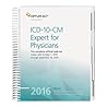 ICD-10-CM Expert for Physicians 2016: The Complete Official Version ICD-10-CM Expert for Physicians 2016: The Complete Official Version