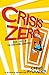 Crisis Zero (Codename Conspiracy #3)