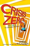 Crisis Zero (The Codename Conspiracy, #3) Crisis Zero (The Codename Conspiracy, #3)