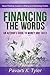 Financing the Words: An Author's Guide to Money and Taxes (Novel Publicity Guides to Writing & Marketing Fiction Book 4)