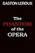 The Phantom of the Opera