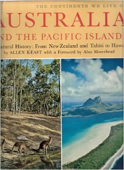 Australia and the Pacific Islands - A Natural History (The Continents We Live On)