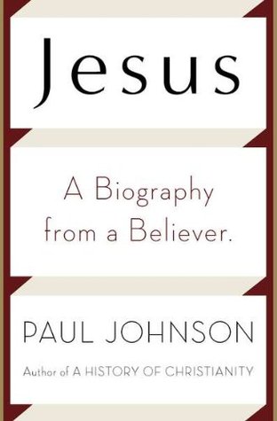 Jesus: A Biography, from a Believer cover
