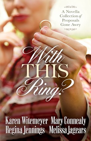 With This Ring?: A Novella Collection of Proposals Gone Awry (Paperback)