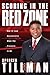Scoring in the Red Zone: How to Lead Successfully When the Pressure Is on