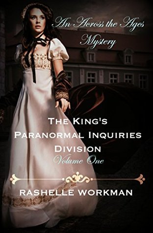 The King's Paranormal Inquiries Division, Volume 1 (Kindle Edition)