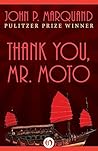 Thank You, Mr. Moto