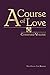 A Course of Love: Combined ...