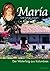 María: Der Welterfolg aus K...