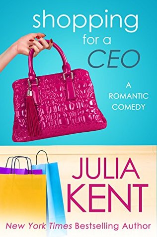Shopping for a CEO (Shopping for a Billionaire #7)