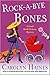 Rock-a-Bye Bones (Sarah Booth Delaney, #16) by Carolyn Haines