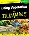 Being Vegetarian for Dummies by Suzanne Havala Being Vegetarian for Dummies by Suzanne Havala