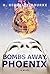 Bombs Away, Phoenix (Josie ...