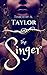 The Singer (The Last Singer Book 1)