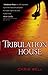 Tribulation House