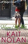 Know Me Well by Kait Nolan