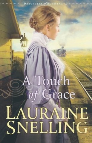A Touch of Grace (Daughters of Blessing, #3)