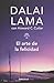 El arte de la felicidad by Dalai Lama XIV