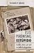 Es el peronismo, estúpido by Fernando A. Iglesias