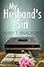 My Husband's Sin (The Lacey Taylor Story, #1)