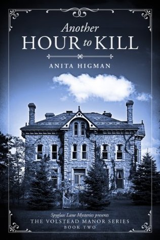 Another Hour to Kill  (The Volstead Manor #2)