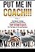 Put Me In Coach VOL 1: The ...