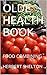 Olde Health Book: Food Combining