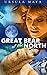 Great Bear of the North (Be...