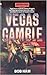 Vegas Gamble by Bob Ham