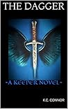 The Dagger: A Keeper Novel (Keeper Series Book 2) The Dagger: A Keeper Novel (Keeper Series Book 2)