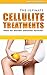 The Ultimate Cellulite treatment by Nicole Collins