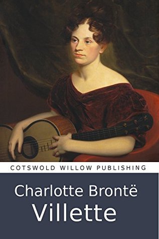 Villette (Illustrated): Illustrated by John Jellicoe with an easy to navigate index of chapters