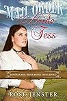 Mail Order Bride Tess by Rose Jenster