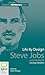 Life By Design: Steve Jobs