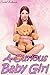 A Curious Baby Girl (An ABD...