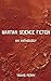 Martian Science Fiction: An...