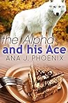 Book cover for The Alpha and His Ace (The Alpha and His Ace #1)