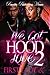 We Got Hood Love 2
