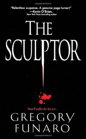 The Sculptor (Sam Markham, #1)