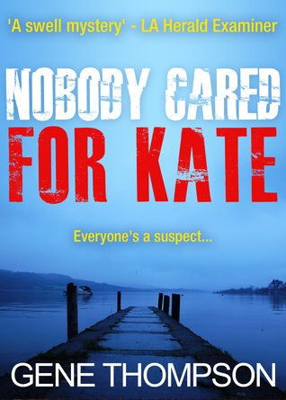 Nobody Cared for Kate (Dade Cooley #2)