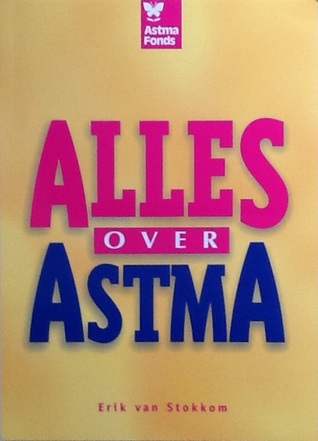 Alles over astma (Paperback)