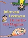 De metro van Magnus / Een huis met zeven kamers De metro van Magnus / Een huis met zeven kamers