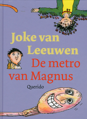 De metro van Magnus / Een huis met zeven kamers (Hardcover)