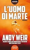 L'uomo di Marte by Andy Weir