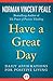 Have a Great Day: Daily Affirmations for Positive Living