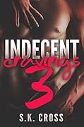 Indecent Cravings 3