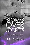 Storms Over Secrets by J.A. DeRouen