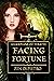 Facing Fortune (Guardians o...